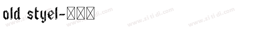 old styel字体转换 old styel字体转换